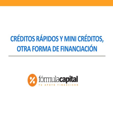 Créditos Rápidos y Mini Créditos, otra forma de financiación | PDF