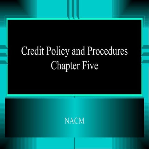 Credit Policy and Procedures