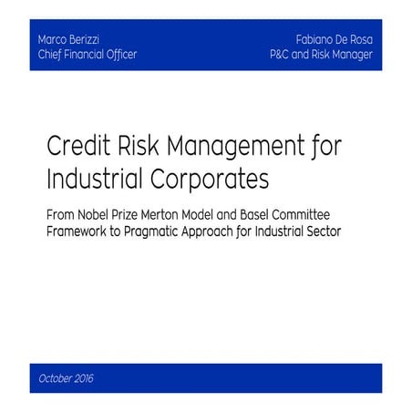 Credit Risk Management for Industrial Corporates