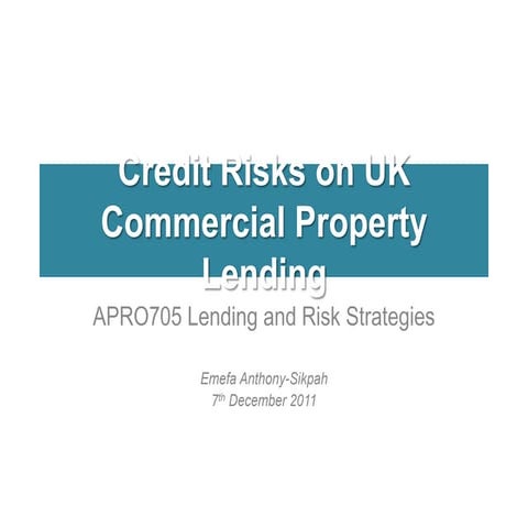 Credit risks on uk commercial property lending | PPTX | Home Financing ...