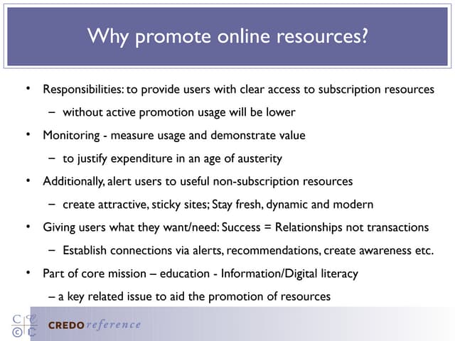 Credo reference promoting resources workshop   edina slides