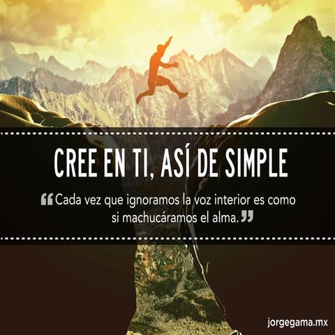 CREE EN TI ASI DE SIMPLE