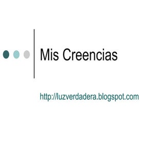Mis Creencias