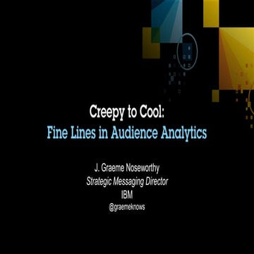 Creepy to cool   audience analytics e merge 2014