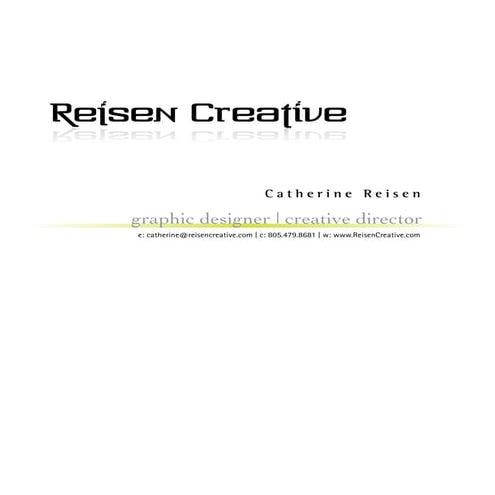Catherine Reisen - Portfolio Samples
