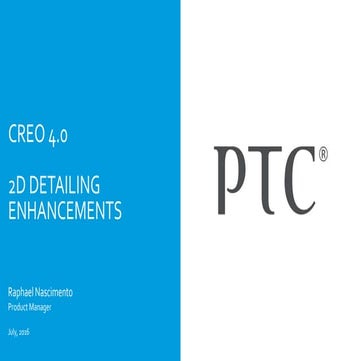 Creo 4.0   2d detailing enhancements