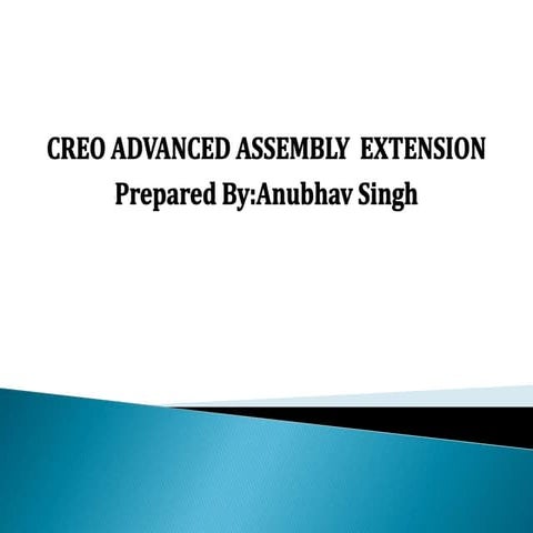 Creo advanced assembly extension