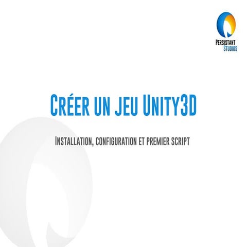 INTEL® WEBINAR SERIES - Développer un jeu Unity3D sous Windows de A à Z (1 / 4)