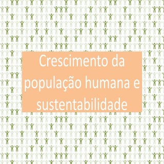 Crescimento da população humana