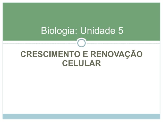 Crescimento e renovacao_celular_-_h...