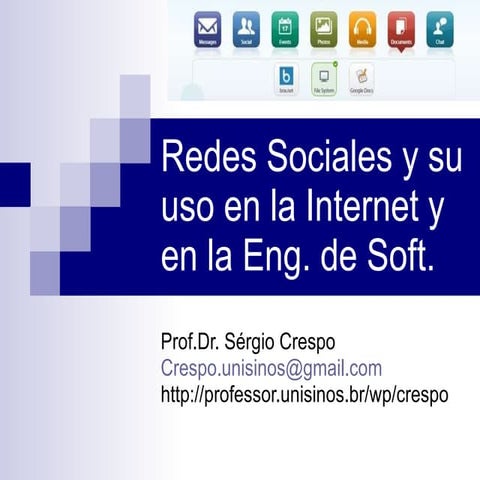 Redes sociales y su uso en la internet y en la Ing. de Soft. 