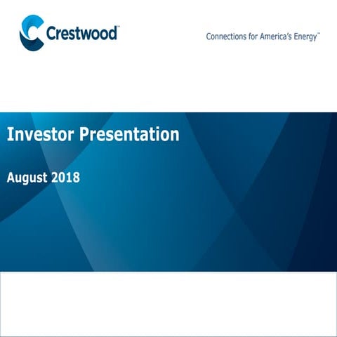 Crestwood investor deck august 2018 v final