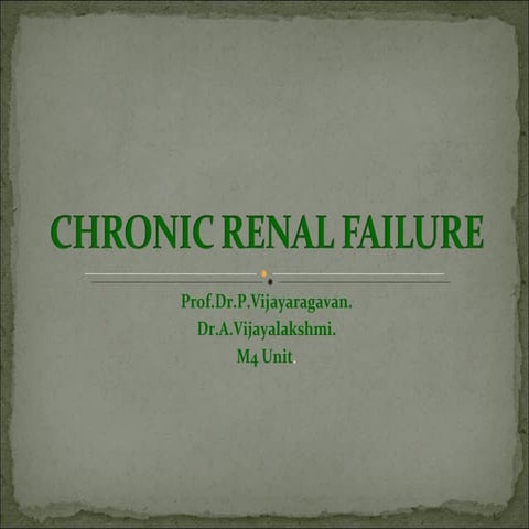 CME: Chronic Renal failure