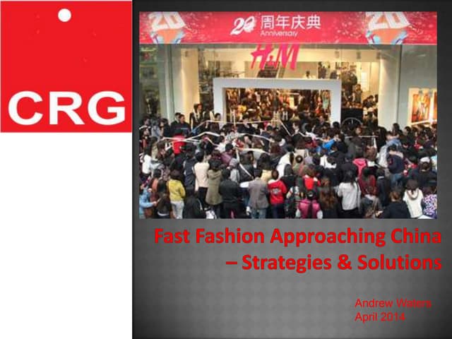 China Retail Group Fast Fashion Approaching China