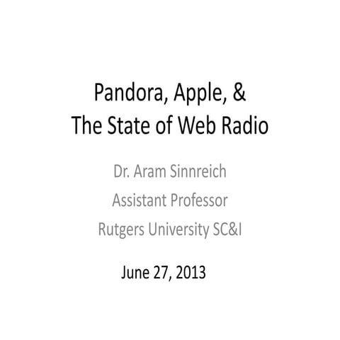 The State of Webradio: Pandora vs. Apple