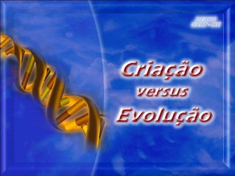 criacao_x_evolucao.pps