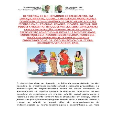 Criança,Infantil,Juvenil,Deficiência Monotrófica Congênita de GH pode ser Esp...