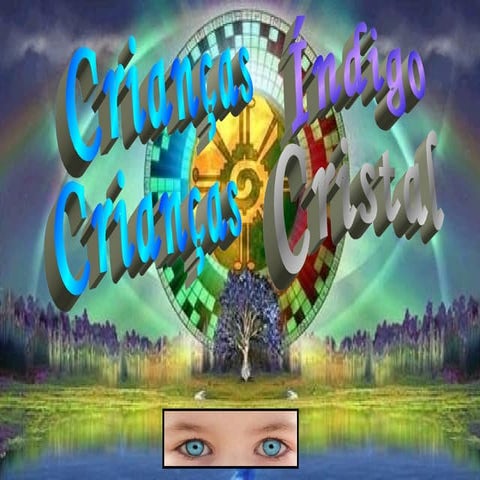 Crianças índigo e cristal