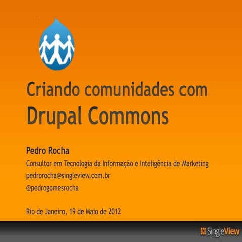 Criando comunidades com Drupal Commons