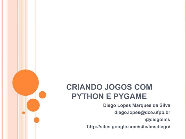 Criando jogos com python e pygame 1 aula