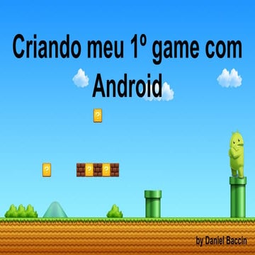 Criando meu 1º game com android