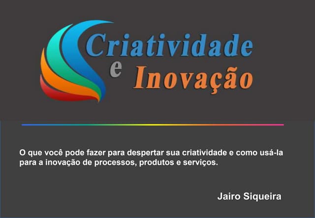 Criatividade e Inovaçao
