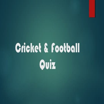 Cricket & football quiz prelims with answers