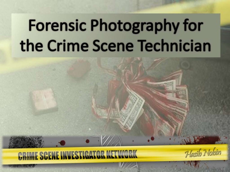 Crime Scene Photography