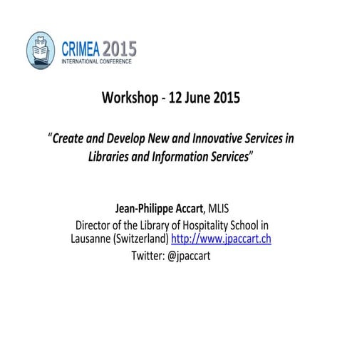 Innovative Services in Library and Information Services - Crimea 2015