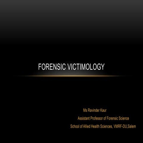 Crime and society  forensic victimology