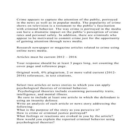 Crime appears to capture the attention of the public, portrayed in.docx