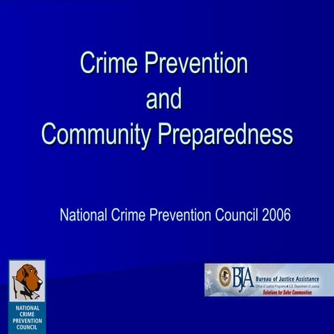 Crime Prevention and Community Preparedness