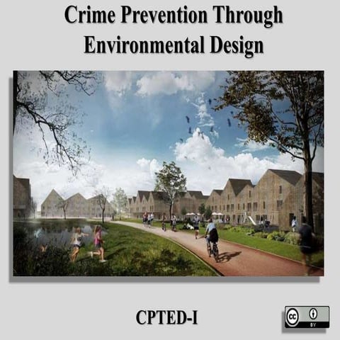 Crime prevention through environmental design I