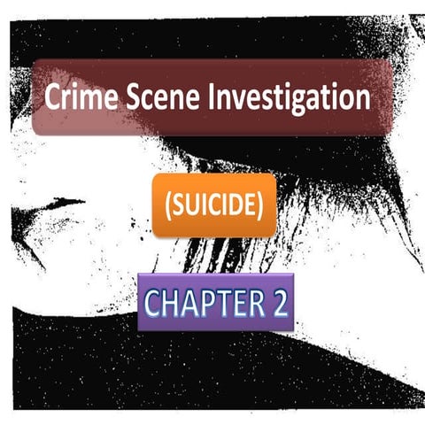 Crime scene investigation (suic