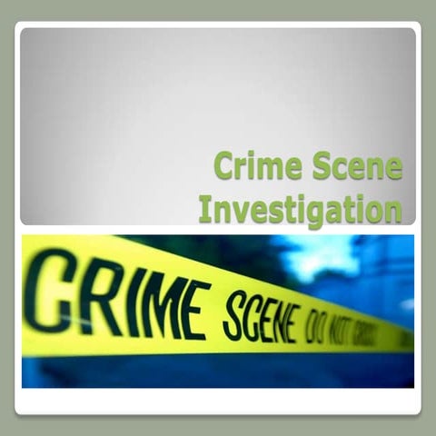 Crime Scene Investigation