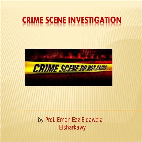 Crime scene investigation  