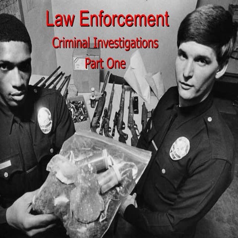 Criminal Investigations (Part One)