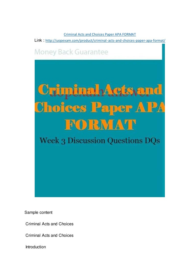 Criminal acts and choices paper apa formatCriminal Acts and Choices P…