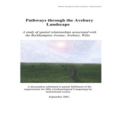 Pathways through the Avebury Landscape; A study of spatial relationships asso...