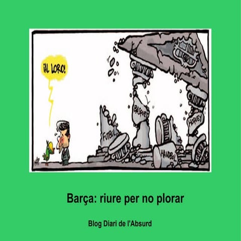 Barça: riure per no plorar