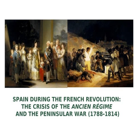 The crisis of the Ancien Régime in Spain (1788-1814)