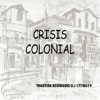 Crisis Colonial