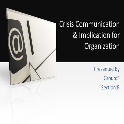 Crisis Communication & Implication for Organization