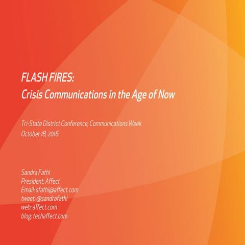 Flash Fires: Crisis Communications in the Age of NOW