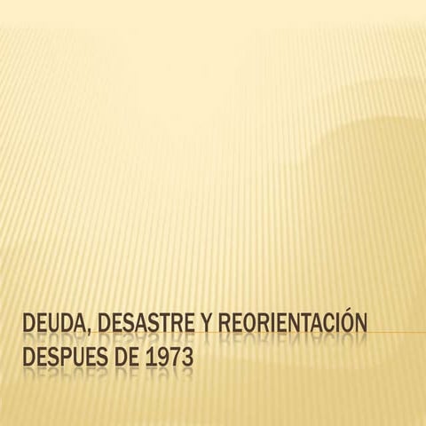 Crisis Latinoamericana de Deuda Externa (80's)