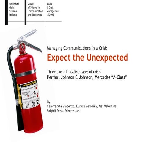 Expect the Unexpected - Issue and Crisis Management