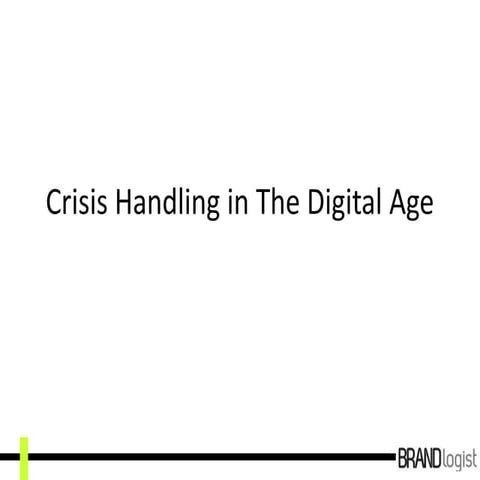Crisis Handling in the Digital Age by Brandlogist