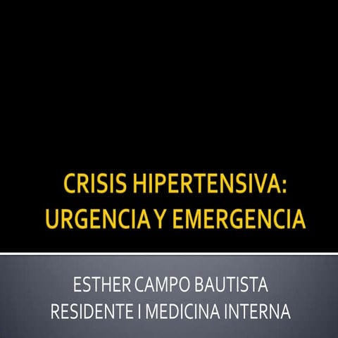 Crisis hipertensiva emergencia