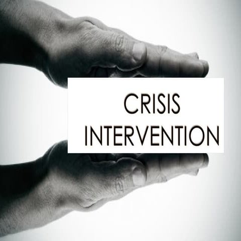 Crisis intervention