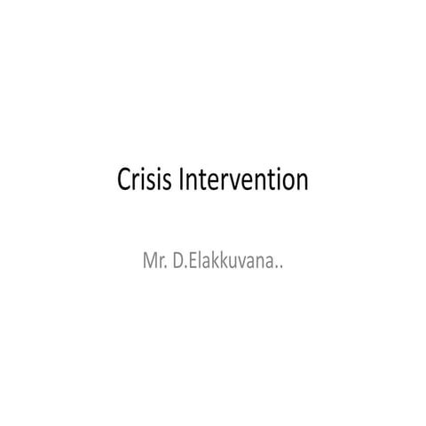Crisis Intervention- psychiatric nursing 